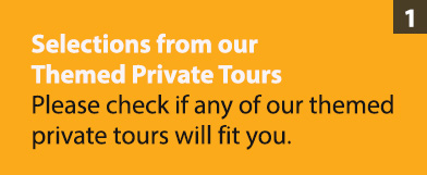 Selections from our themed private tours